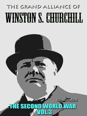 cover image of The Grand Alliance of Winston S. Churchill. Illustrated